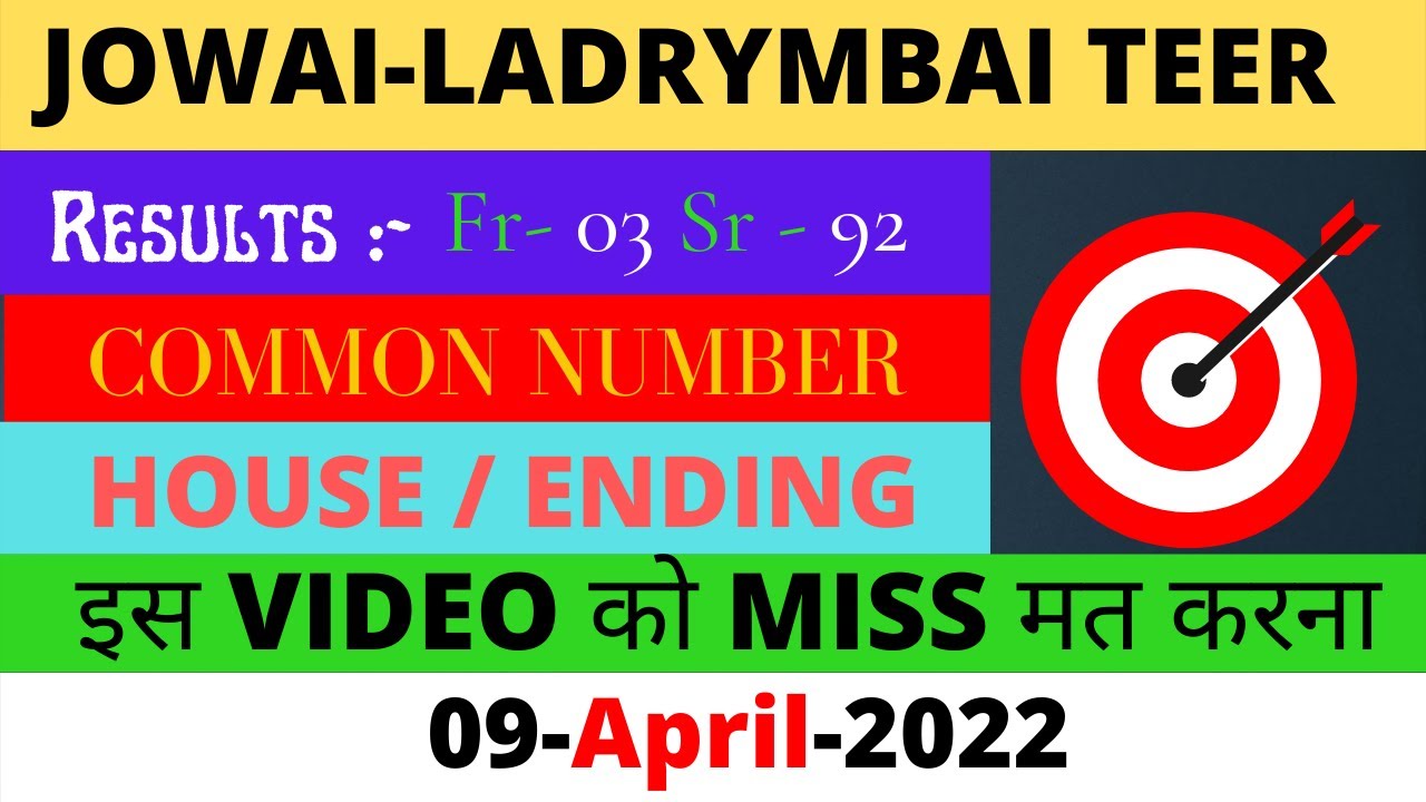 Jowai Ladrymbai Teer 09042022, Jowai Ladrymbai Teer Common Number