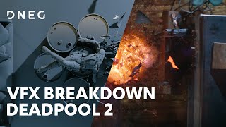 Deadpool 2 l VFX Breakdown l DNEG