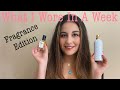 WHAT FRAGRANCES I WORE THIS WEEK | Mini Reviews, What I've Been Loving, Shopping My Stash