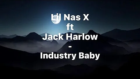 Lil Nas X - Industry Baby ft Jack Harlow