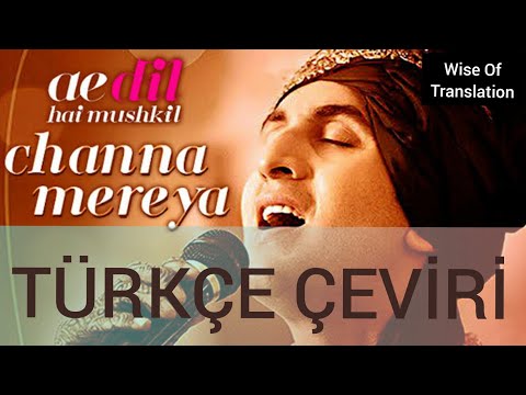 Channa Mereya Sad Version Türkçe Altyazılı | Ae Dil Hai Mushkil