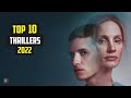 Top 10 best thrillers of 2022 Part 4