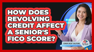 How Does Revolving Credit Affect A Senior
