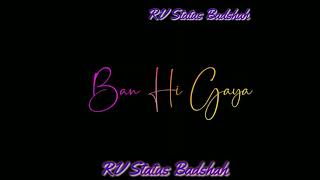 Hum Mar Jaayenge WhatsApp Status | Arijit Singhπ | Bas Tera Saath Ho Status πΆ Love WhatsApp Status