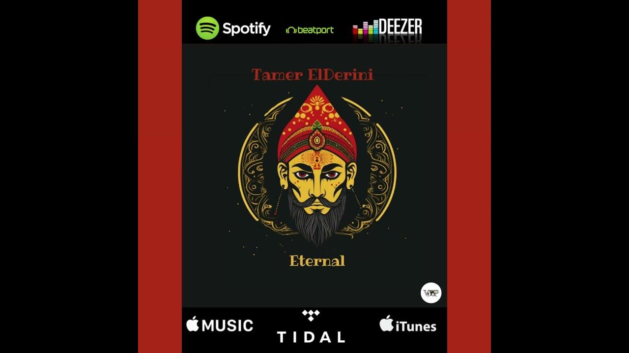 Tamer ElDerini  -  Eternal  // Organic House,Chillout,Ethno Deep,Anatolia cafe