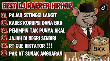 BEST DJ RAPPER HIPHOP || PAJAK SETINGGI LANGIT || RT GUE DIKTAROR !!! HIPHOP TERBARU 2025 #djhiphop 