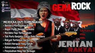 🇮🇩 MERDEKA TAPI TERBUNGKAM | SLOW ROCK | SUARA RAKYAT| SPESIAL KEMERDEKAAN | #GEMAROCK #nkri