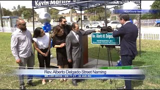 #OurCounty News - Rev. Alberto Delgado Street Naming