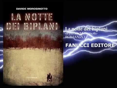 Booktrailer La notte dei biplani di Davide Morosin...