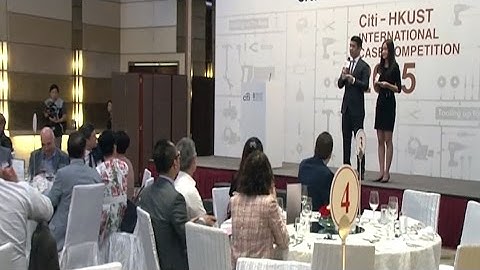 Citi – HKUST International Case Competition 2015 (Award Presentation)