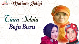 Tiara Selvia - Baju Baru