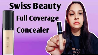 Swiss Beauty Has The BEST Liquid Concealer EVER @stayel-cornerbydeepa 