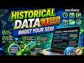 What is Historical Data in Semantic SEO