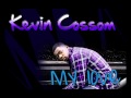 Kevin Cossom - My Love (Prod. By The Runners) [ Download Link & Lyrics]