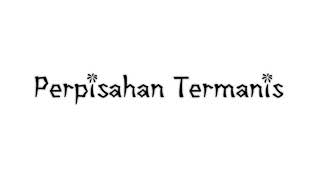 LOVIAN-PERPISAHAN TERMANIS Lyric (fina)