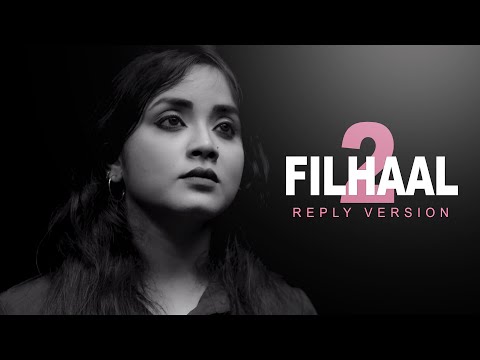 Filhaal2 (Reply Version) | Mohabbat | Anurati Roy | Filhall | BPraak | Akshay Kumar