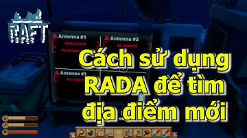 [RAFT] Cách làm và sử dụng RADA để tìm ĐỊA ĐIỂM mới