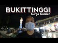 KULINER MALAM SEKITAR JAM GADANG BUKITTINGGI ‼️😍