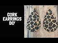 How to Cut Cork Sheets with A Cricut to Make DIY Earrings