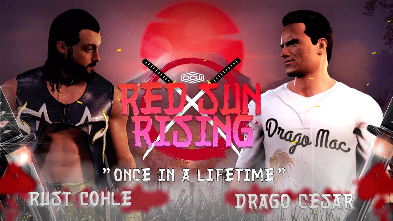 OCW Red Sun Rising [ONCE IN A LIFETIME] Rust Cohle vs. Drago Cesar- WWE ...