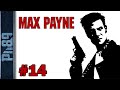 Max Payne Walkthrough - Part 2: A Cold Day in Hell, Chapter 4: Put Out My Flames With Gasoline