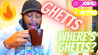 GHETTS - WHERE'S GHETTS? (REACTION) VIDEO!! JUST LISTEN!!! 😯💥