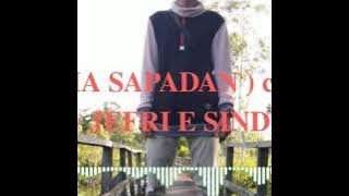 Dia sapadan lagu Dayak ( ciptaan. Jefri E sistem)