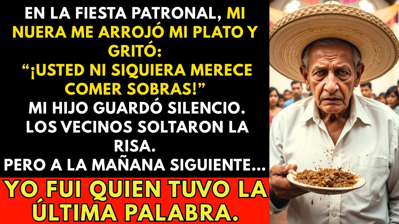 Mi nuera tiró mi plato al suelo: “¡Usted ni siquiera merece comer sobras!”. Al día siguiente…