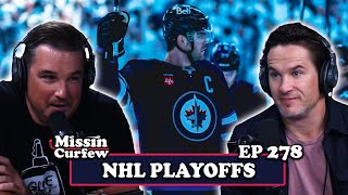 NHL PLAYOFFS ROUND #1 | MISSIN CURFEW EP 278