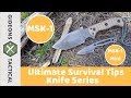 Conseils de survie ultimes couteau de survie msk1