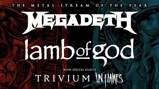 Metal Stream of the Year w/ Megadeth, Lamb of God, Trivium & In Flames