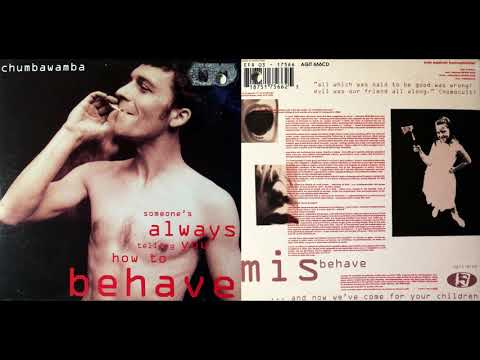 Chumbawamba - "Someone's Always Telling You How To Behave" full single