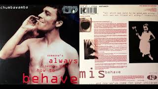 Chumbawamba - &quot;Someone&#39;s Always Telling You How To Behave&quot; full single