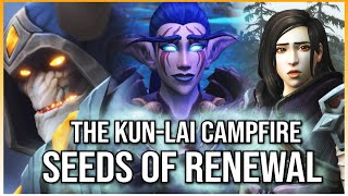 The Kun-Lai Campfire Podcast - The Seeds of Renewal 10.2.5