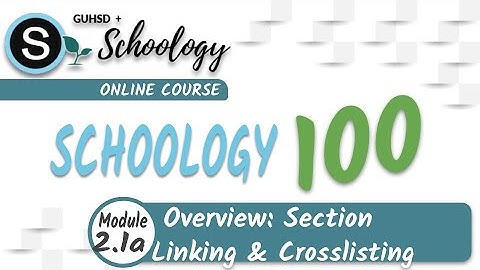2.1a Overview : Section Link/Crosslisting