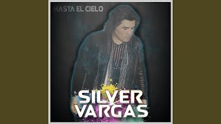 Video thumbnail of "SILVER VARGAS - Amor Eterno"