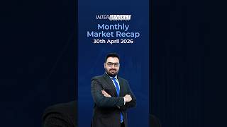 Monthly Market Recap | April 2026