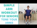 Arm Exercises For Seniors - 3 Simple Exercises To Strengthen Your Arms | More Life Health