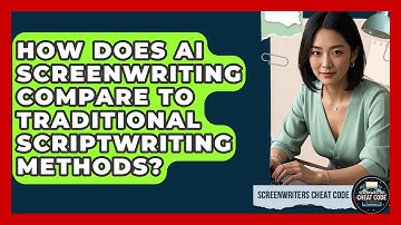 How Does AI Screenwriting Compare to Traditional Scriptwriting Methods? | Screenwriter