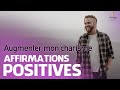 Augmenter mon charisme  affirmations positives  motivation online