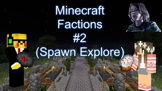 Spawn Explore | Minecraft Factions Season 1 Episode 2