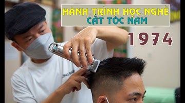 Hành Trình Học Nghề Cắt Tóc Nam của Học Viên BÙI VĂN DUNG khóa 11 TƯỜNGBARBERTRAINING