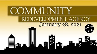 Community Redevelopment Agency Board Meeting - January 28, 2021
