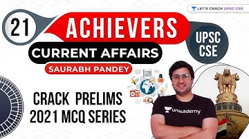 Day 21 | 120 days Current Affairs based MCQs Series | Crack UPSC CSE Prelims 2021 by Saurabh Pandey