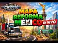 Viajando por México en ATS 1.58 🚛🚨🚓❤️/ mapa reforma / acomodo de dlcs / nueva versión /  #trailer