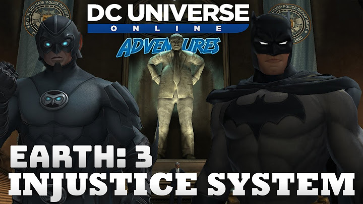 Dc Universe Online Adventures - Walkthrough - Earth 3 - Injustice System