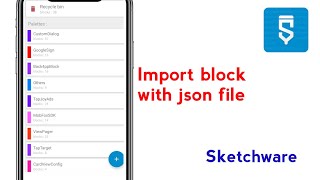 How to import blocks file in sketchware pro with json??