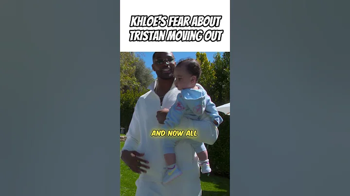 Tristan Is Moving Out This Week But... #khloekardashian #tristanthompson #thekardashians
