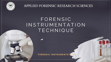 Forensic Science Instrumentation Techniques part:-3 #Forensic @afrs