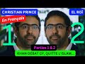 Christian prince en franais  khan dbat cp quitte lislam en intgralit